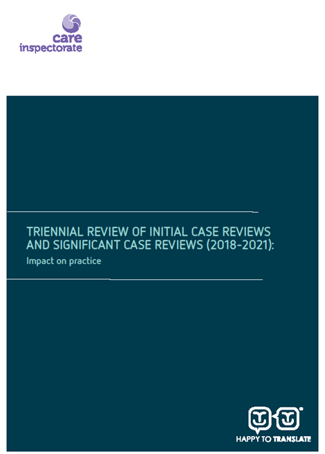 Triennial Review of Initial Case Reviews and Significant Case Reviews (2018-2021): Impact on Practice image